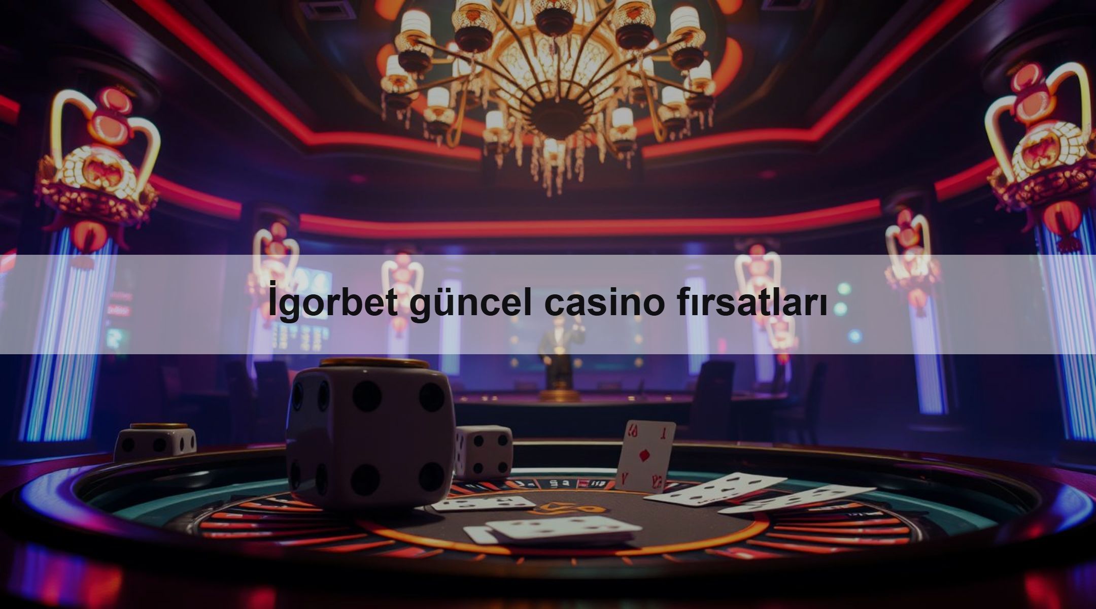 İgorbet güncel casino fırsatları