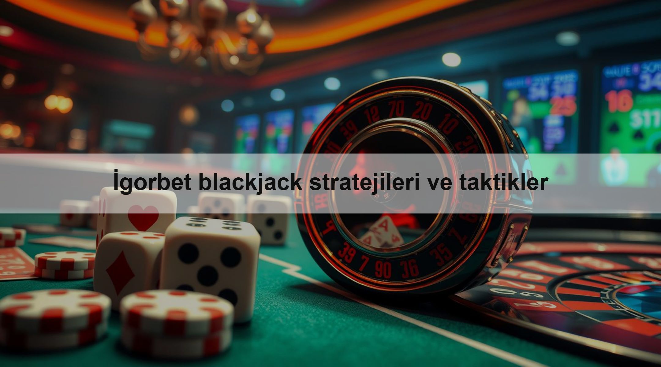 İgorbet blackjack stratejileri ve taktikler